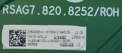 KIT DE TARJETAS PARA TV HISENSE / MAIN 235929B / RSAG7.820.8252 / FUENTE 235738 / RSAG7.820.7911/ROH / T-CON 44-9771460O / C-PCB-HV650QUB / PANEL HD650S1U71/S1/GM/ROH / MODELO 65R6E - Imagen 2